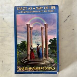 Tarot as a Way of Life by Karen Hamaker Zondag